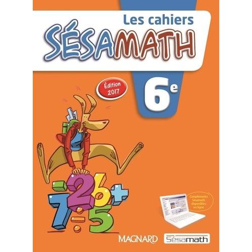Les Cahiers Sésamath 6e