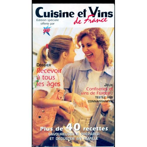 Cuisine Et Vin De France ,40 Recettes Savoureuses À Préparer Et À Déguster En Famille  - Livret Publicitaire De 40 Recettes - Offert Par Skip Lever Fabergé France  ,Années  90 
