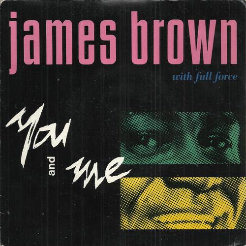 You And Me (Full Force) 4'36  /  It's Your Money $ (James Broxn) 5'35