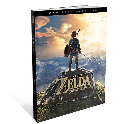 Le Guide Officiel Complet The Legend Of Zelda: Breath Of The Wild