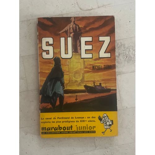 Suez, De Michel Duino 