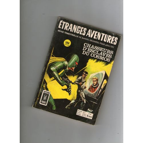 Etranges Aventures N°30.Chasseurs D'esclaves Du Cosmos
