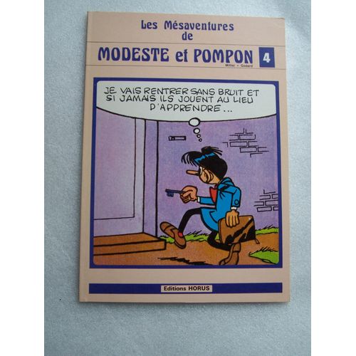 Les Mésaventures De Modeste Et Pompon N° 4