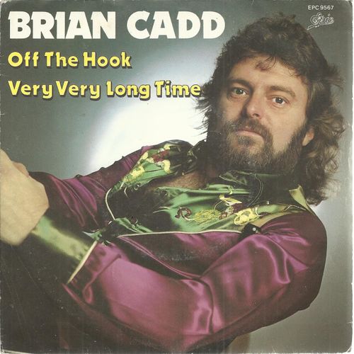 Off The Hook (Brian Cadd) 2'44  /  Very Very Long Time (Brian Cadd - N. Kilpner) 3'57