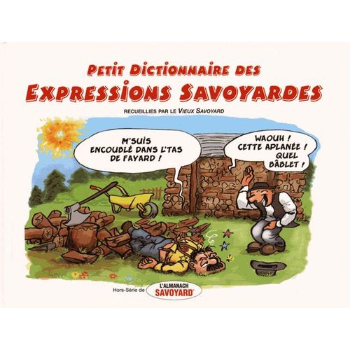 Petit Dictionnaire Des Expressions Savoyardes Illustrées