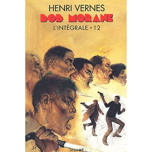 Bob Morane L'intégrale Tome 12