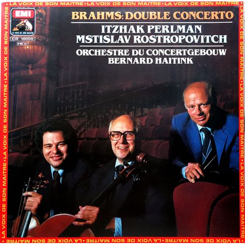 Emi Cr 10000 - Brahms - "Double Concerto" - Itzhak Perlman - Mstislav Rostropovitch - Orchestre Concertgebouw - Direction : Bernard Haitink