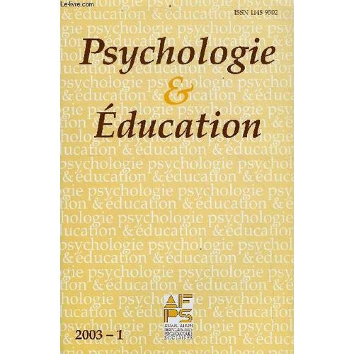 Psychologie & Education N°52 - L'enfant Psychologue : Développement Précoce Des Connaissances Sur Les Phénomènes Mentaux. Marc Lachal : Jeux De Stratégies Et Aides Spécialisées A L'école. ...