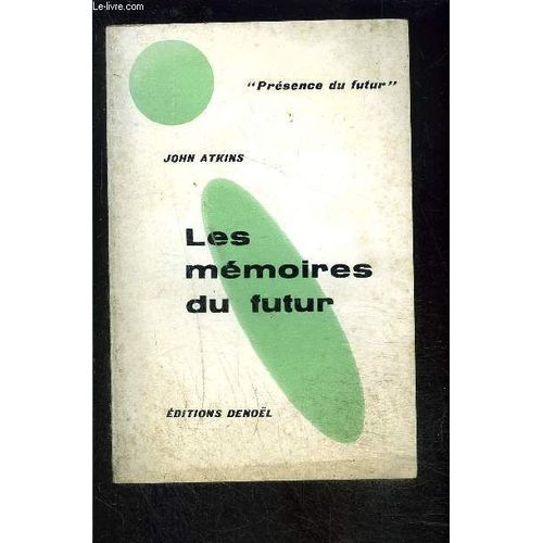 Les Memoires Du Futur