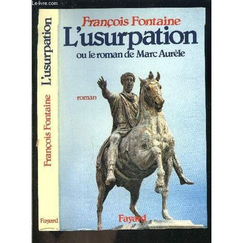 L Usurpation Ou Le Roman De Marc Aurele