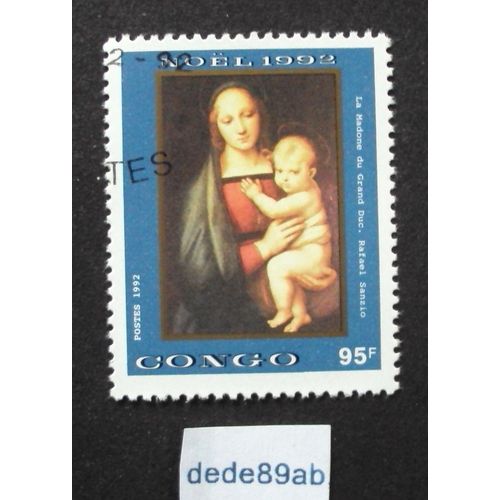 Congo.. 95f Vierge À L'enfant - La Madone Du Grand Duc . Rafael Sanzio . Oblitéré Used Stamp .