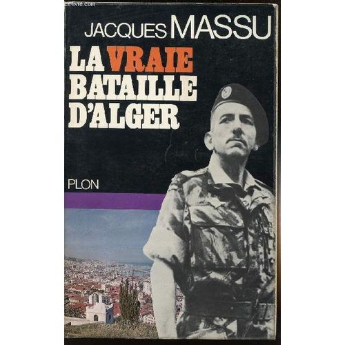 La Vraie Bataille D'alger