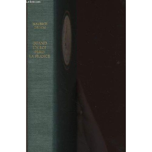 Quand Un Roi Perd La France / Tome 7 / Collection Les Rois Maudits