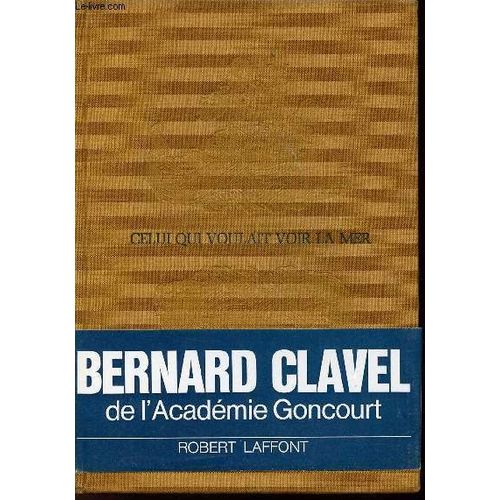 Celui Qui Voulait Voir La Mer / Tome 2 / La Grande Patience