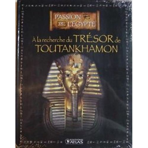 Passion De L'egypte - A La Recherche Du Tresor De Toutankhamon
