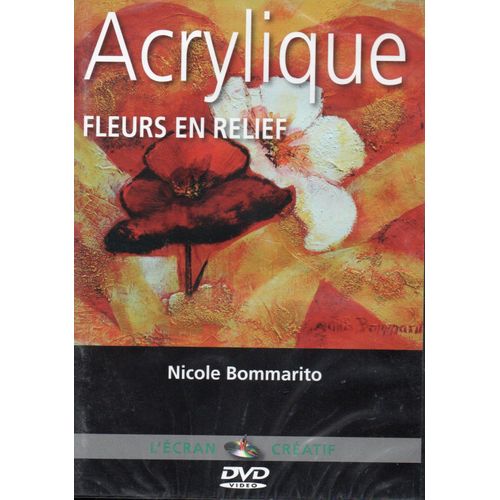Acrylique - Fleurs En Relief - Volume 2