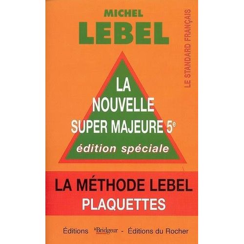 Nouvelle Super Majeur 5e La Méthode Lebel