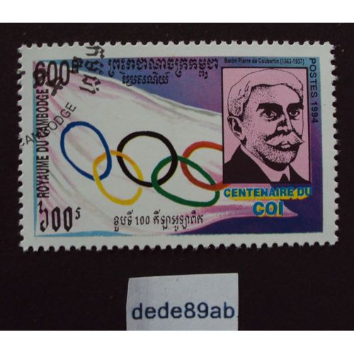 Royaume Du Cambodge.. 600r Centenaire Du C O I . Baron Pierre De Coubertin (1863-1937) Oblitéré Used Stamp. . Oblitéré Used Stamp .