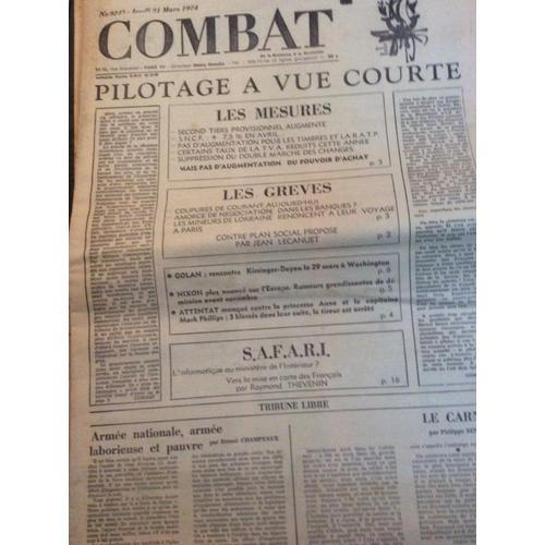 Combat N°9242 Du 21/03/74 : Les Mesures - Les Grèves / Golan / Attentat Contre La Princesse Anne