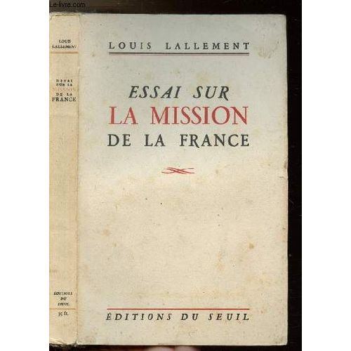 Essai Sur La Mission De La France