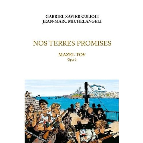 Nos Terres Promises Tome 3 - Mazel Tov