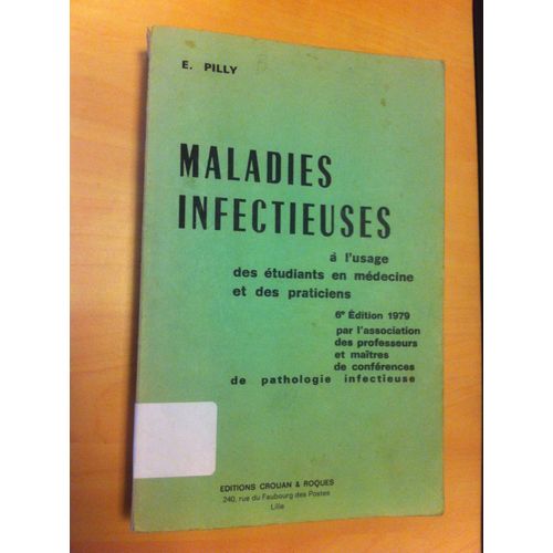 Maladies Infectieuses A L Usage Des Etudiants En Medecine Et Des Praticiens