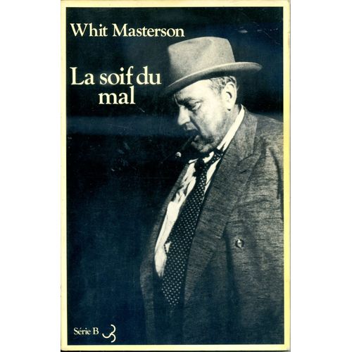 La Soif Du Mal (Badge Of Evil)