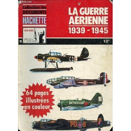 Collection Les Documents - La Guerre Aerienne 1939-1945