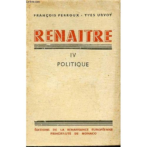 Renaitre Iv Politique