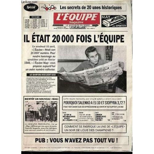 L'equipe Magazine N°1395 - 11 Avril 2009 - Special N°20000  - Fabriquer L'equipe Une Course Contre La Montre