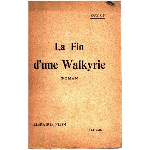 La Fin D'une Walkyrie