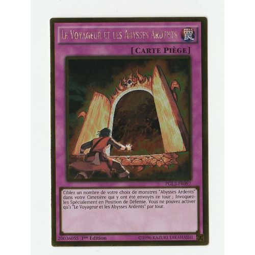 Yu-Gi-Oh! - Pgl3-Fr097 - Le Voyageur Et Les Abysses Ardents - Gold Rare