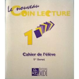 Le Coin Lecture Mdi Au Meilleur Prix Neuf Et Occasion Rakuten