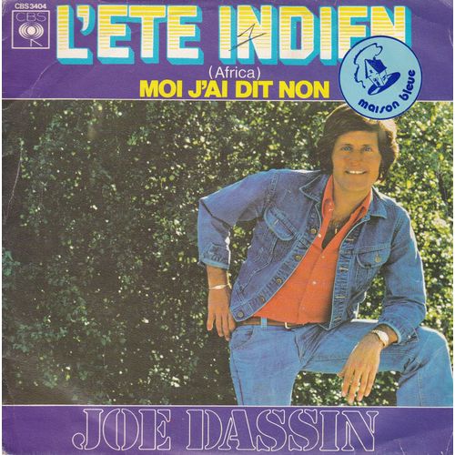 L'eté Indien / Moi J'ai Dit Non