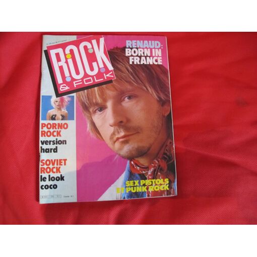 Rock & Folk 228 RENAUD + Sex Pistols + Porno rock + soviet rock + ...
