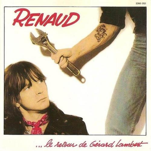 Renaud // Le Retour De Gérard Lambert // Original 33 Tours (P) & (C) 1981