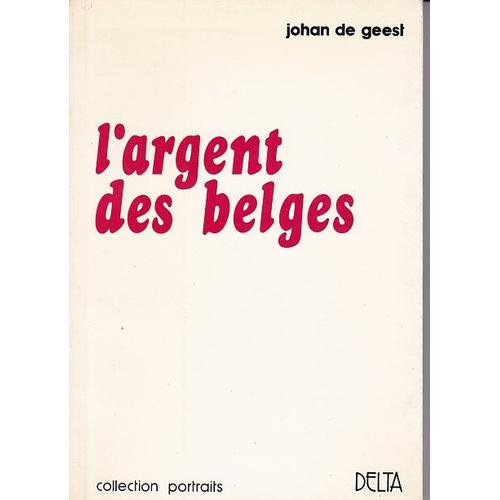 L' Argent Des Belges