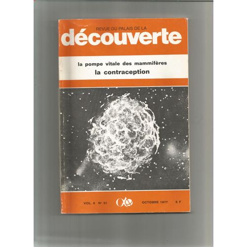 Revue Du Palais De La Découverte N° 51 La Pompe Vitale Des Mammiferes La Contraception