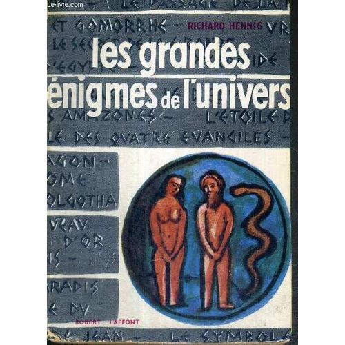 Les Grandes Enigmes De L'univers