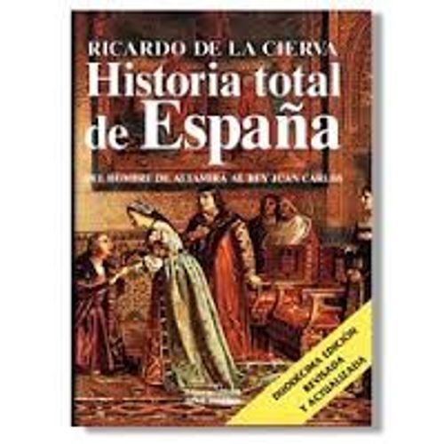 Historia Total De Espana