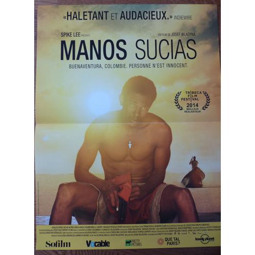 Manos Sucias De Josef Wladyka Avec Christian James Advincula, Jarlin Martinez - Affichette Originale De Film Format 40 X 60 Cm