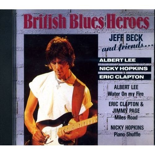 Jeff Beck/  British Blues Héroes