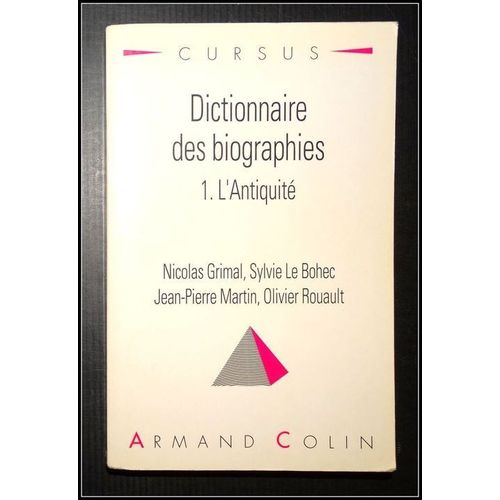 Dictionnaire Des Biographies - Tome 1, L'antiquité