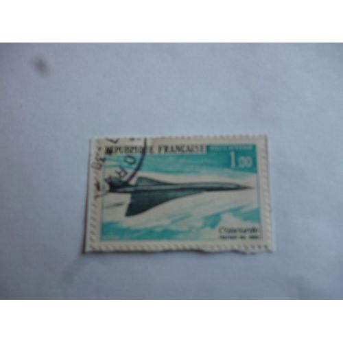 Timbre France ;Avion Concorde: Premier Vol 1969.