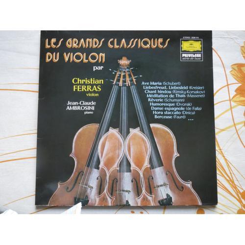 Christian Ferras - Les Grands Classiques Du Violon , Liebesfreud - Chand Hindou - Humoresque - Hora Staccato - Jean Claude Ambrosi, Piano 