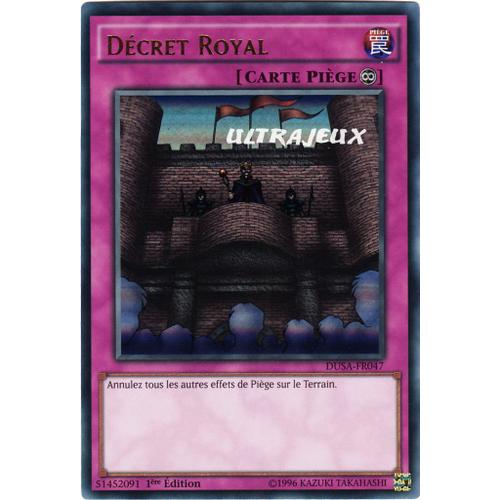 Yu-Gi-Oh! - Dusa-Fr047 - Décret Royal - Ultra Rare