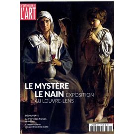 Dossier De L'art N°247 : Le Mystere Le Nain : Exposition Au Louvre-Lens