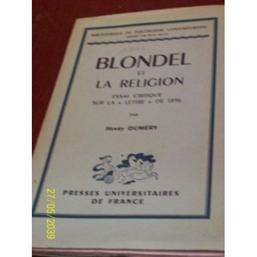 Blondel Et La Religion : Essai Critique Sur La "Lettre" De 1896118