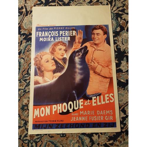 Affiche [Format Belge] Mon Phoque Et Elles 40x60 Pierre Billon #Mystification