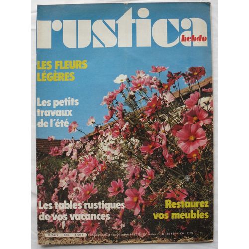 Rustica Hebdo N° 656 - Du 21 Au 27 Juin 1982 - Les Fleurs Légères.